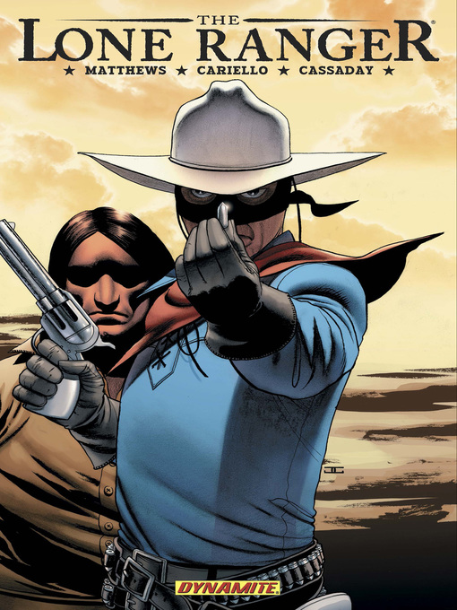 Title details for The Lone Ranger (2006), Volume 4 by brett Matthews - Available